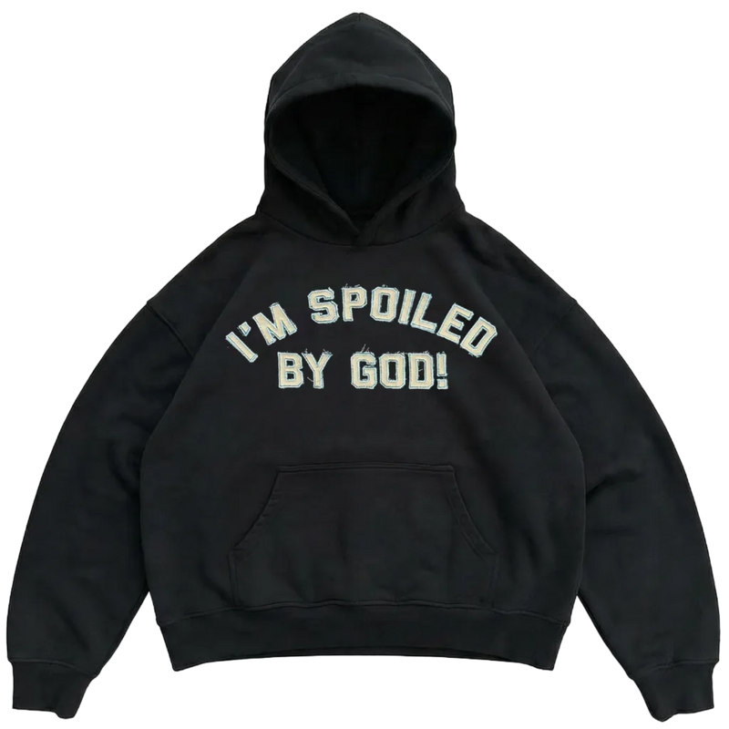 Spoiled By God! Hoodie