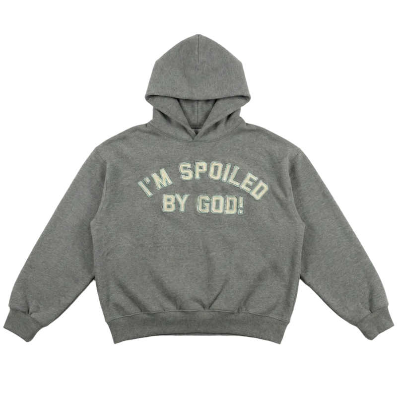 Spoiled By God! Gray Hoodie